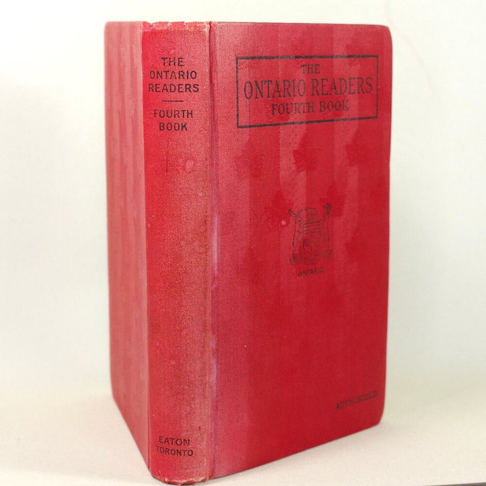 Antique School Readers Red Cloth Maple Leaf, Ontario Readers Fourth Book 1925